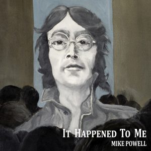 Album by Mike Powell It Happened To Me